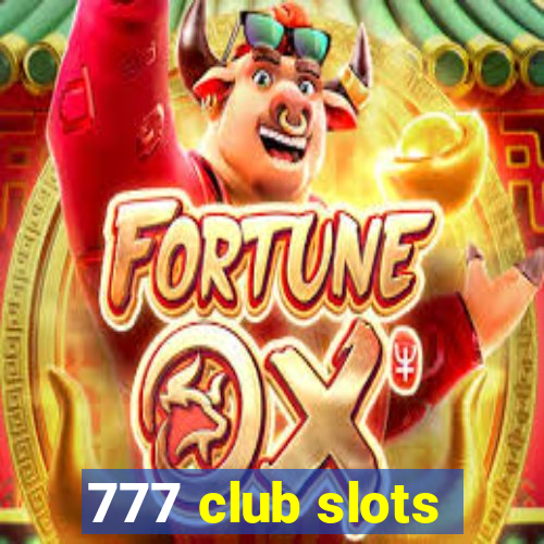 777 club slots